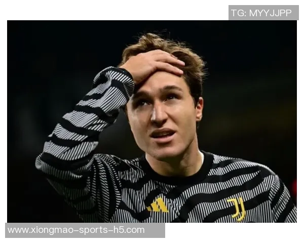 尤文对基耶萨身体状况存疑强制买断需与出场表现挂钩